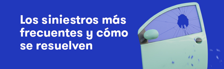 Siniestros más frecuentes y cómo se resuelven